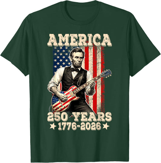 250 USA Years 1776 2026 Abraham Lincoln Playing Guitar Men T-Shirt - T-Shirt | Forest