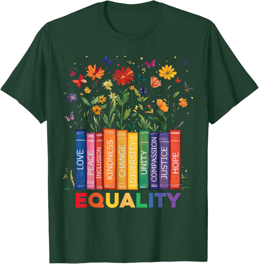 Equality Book Flower Peace Love Kindness LGBTQ Pride T-Shirt - T-Shirt | Forest