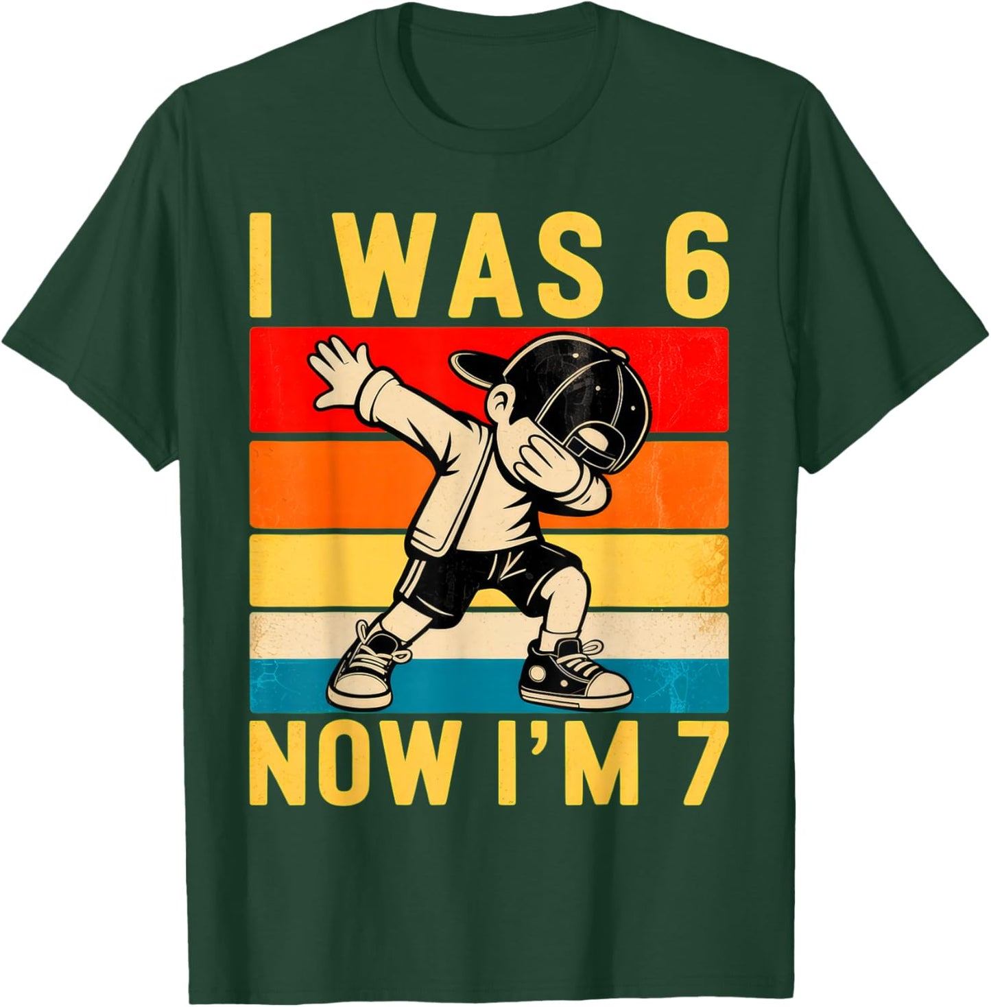 Dabbing 7th Birthday Kid I was 6 Now I'm 7 Six 67 Meme T-Shirt - T-Shirt | Forest
