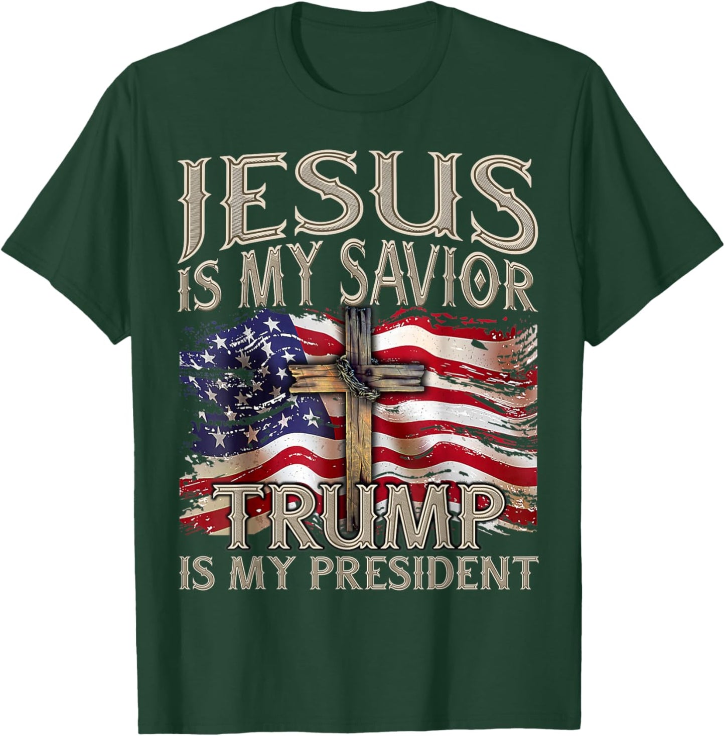 Jesus is My Savior Trump is My President 2024 American Flag T-Shirt - T-Shirt | Forest
