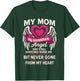 My Guardian Angel My Mom She Watches Over Me T-Shirt - T-Shirt | Forest