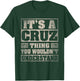 Cruz Last Name Shirt It's A Cruz Thing T-Shirt - T-Shirt | Forest