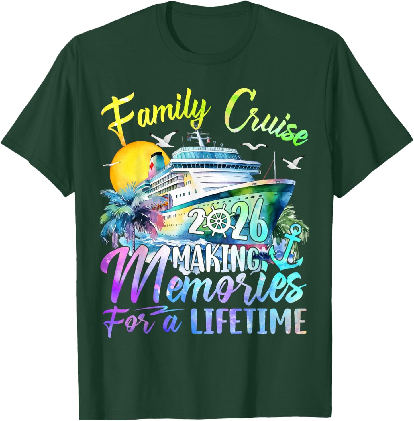 Family Cruise 2026 Family Matching Cruise Vacation Party T-Shirt - T-Shirt | Forest