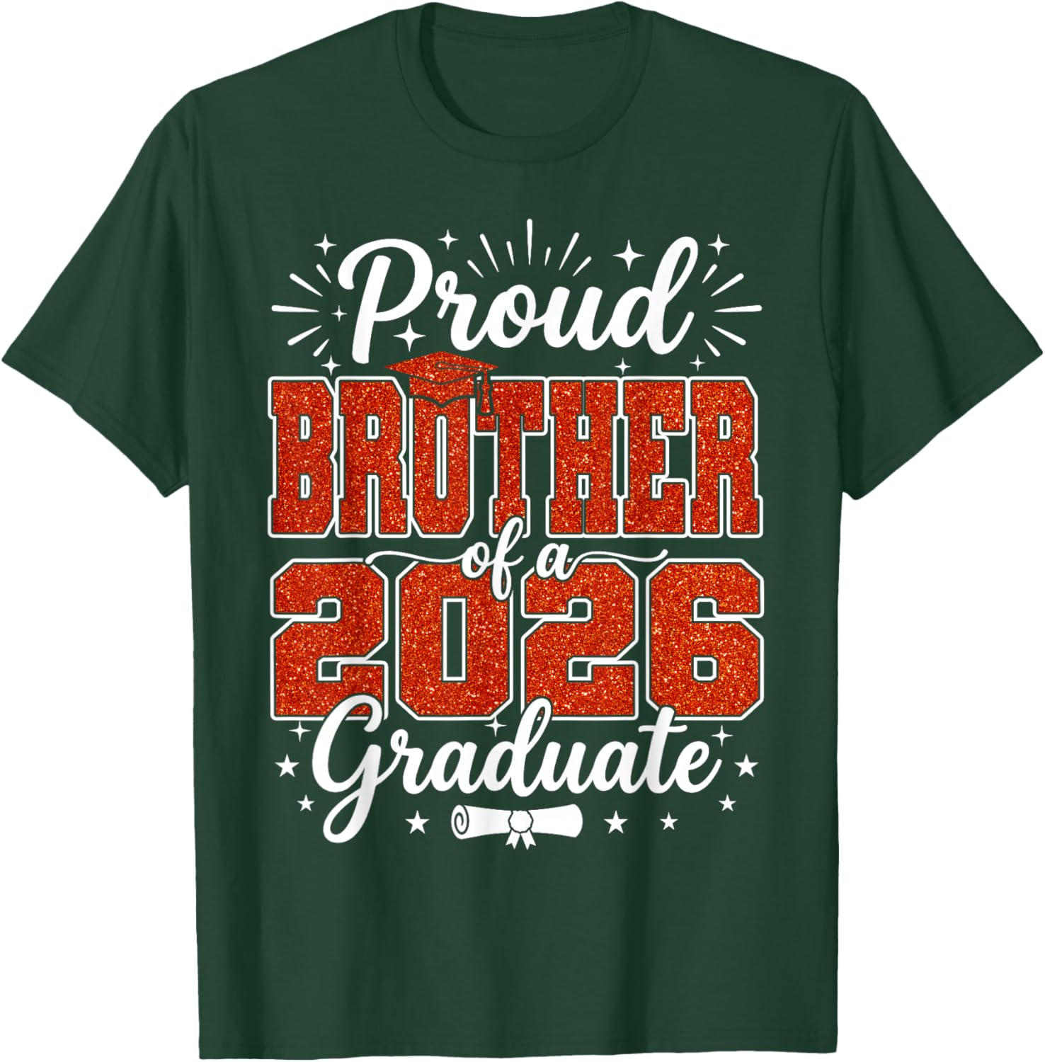 Proud Brother of 2026 Graduate Senior Graduation Family T-Shirt - T-Shirt | Forest