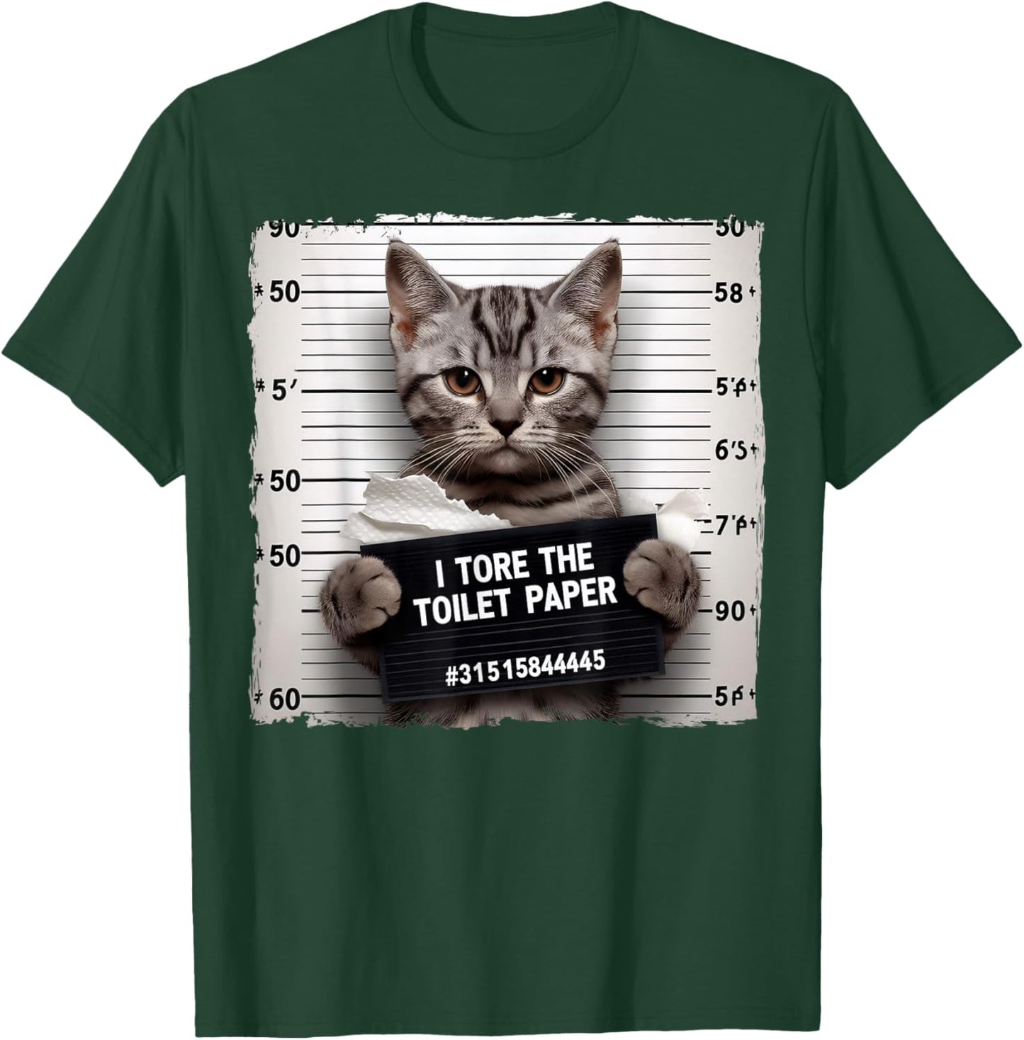 Funny Grey Cat Mugshot I Tore The Toilet Paper Humor T-Shirt - T-Shirt | Forest