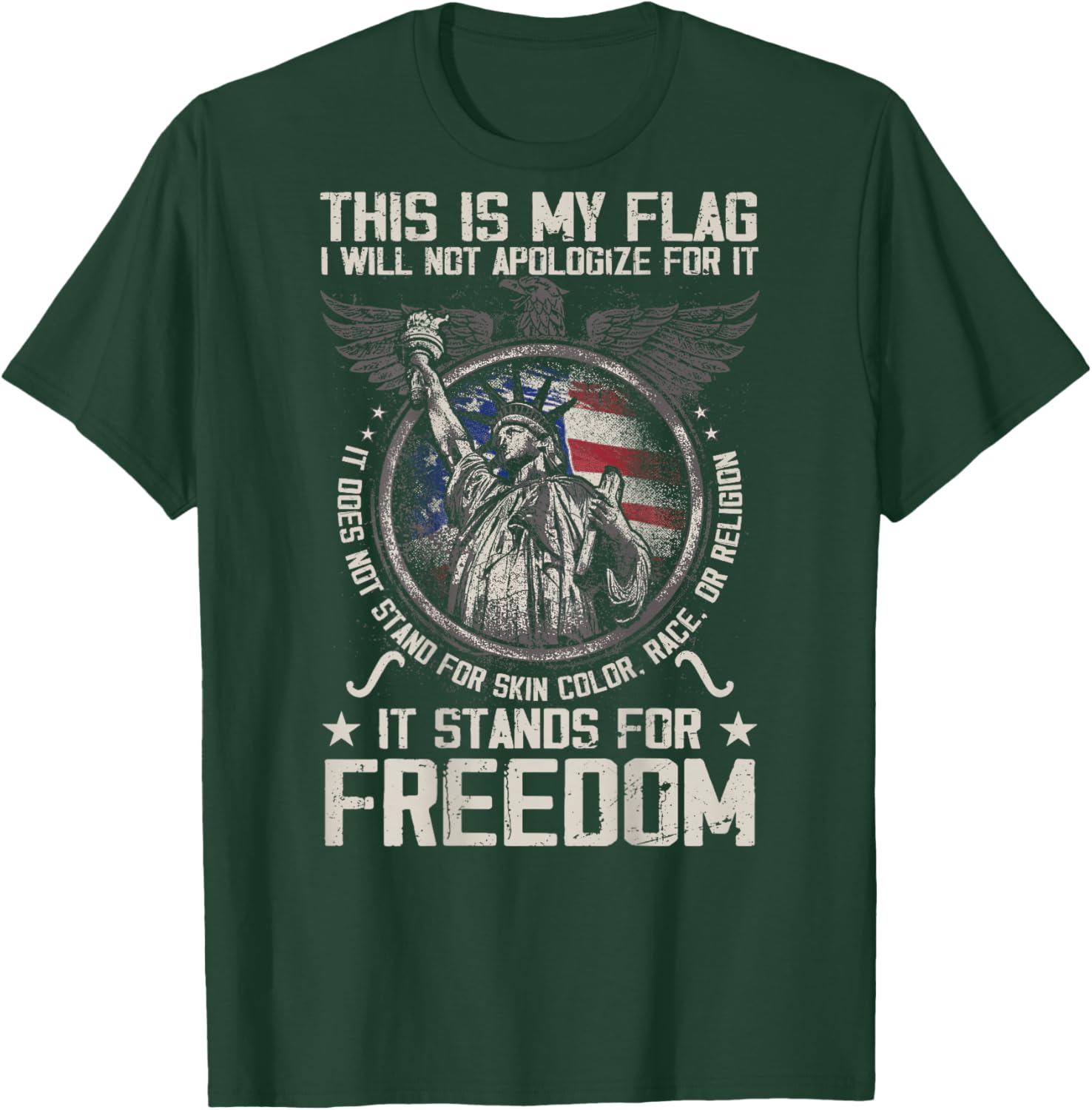 This is My Flag I Will Not Apologize for it (on Back) T-Shirt - T-Shirt | Forest