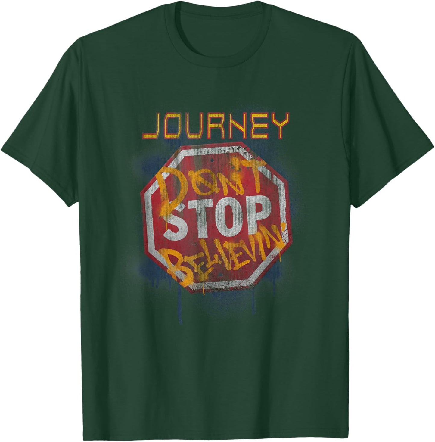 Journey Don't Stop Believin' Graffiti Stop Sign T-Shirt - T-Shirt | Forest