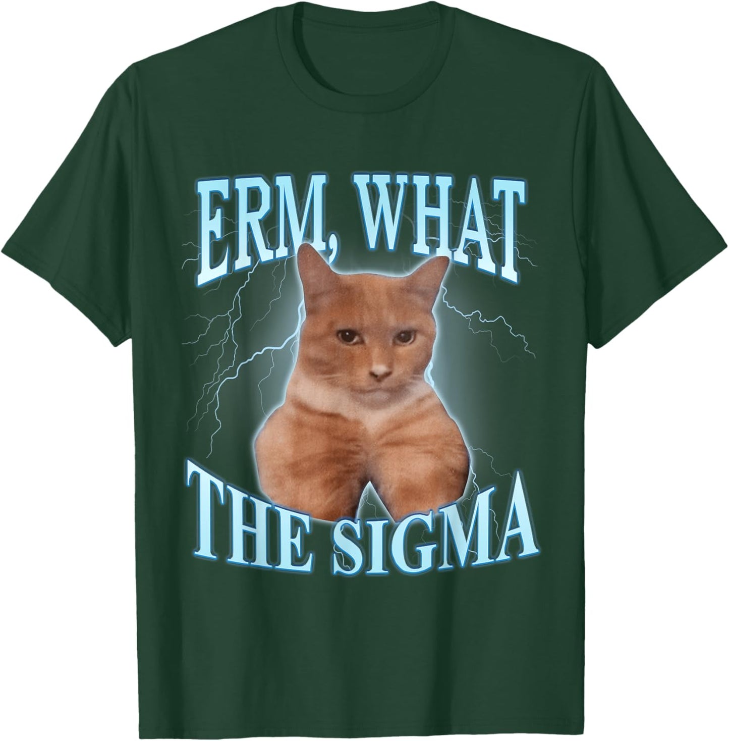 What the Sigma Cat Men Women Kids T-Shirt - T-Shirt | Forest