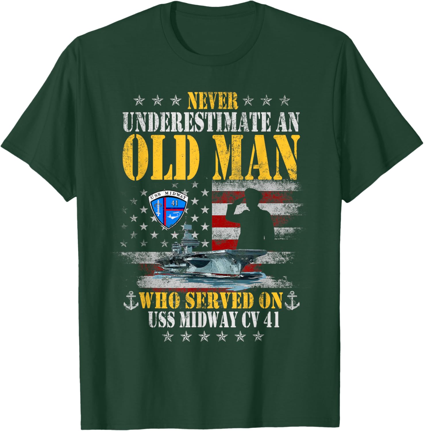 USS Midway CV 41 Aircraft Carrier Flag Underestimate Old Man T-Shirt - T-Shirt | Forest