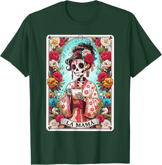 Funny La Mama Tarot Card Mexican Skeleton Mama Happy T-Shirt - T-Shirt | Forest
