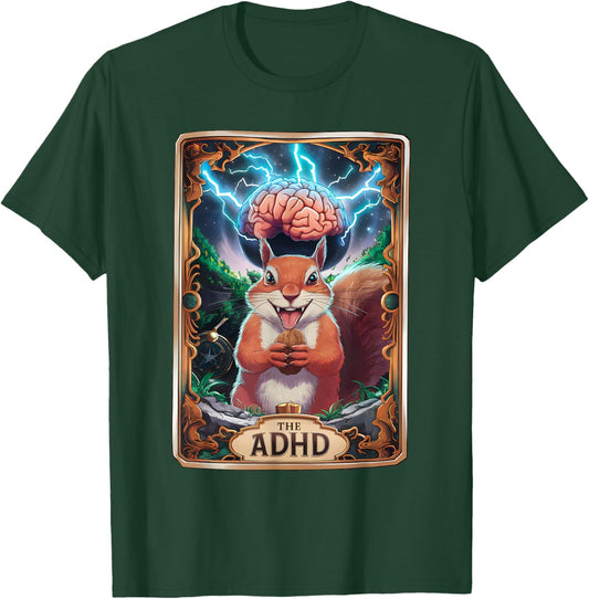 The ADHD Funny Tarot Card Squirrel Autism Awareness T-Shirt - T-Shirt | Forest