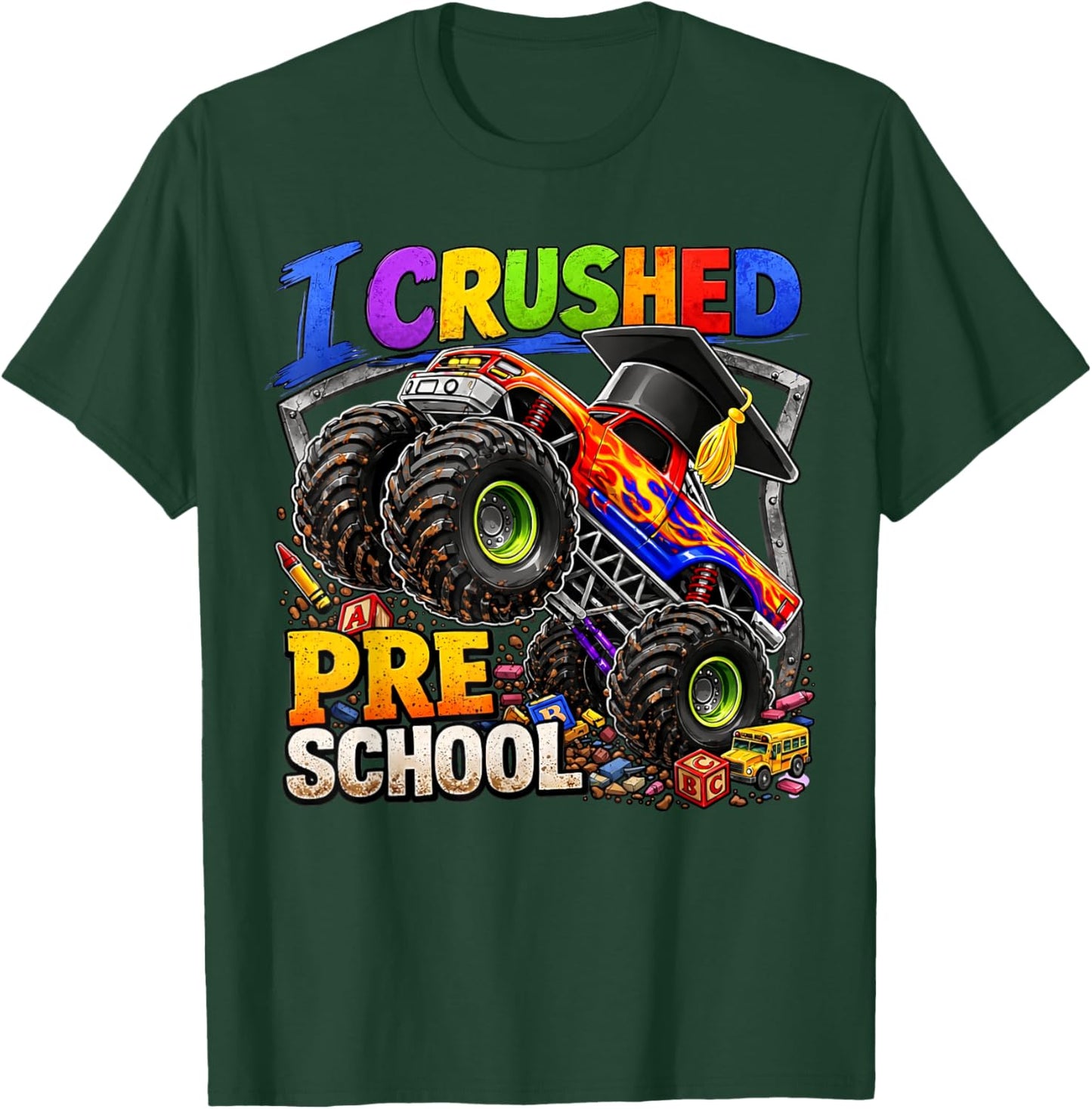 I Crushed Preschool Monster Truck Graduation Cap Kids Boys T-Shirt - T-Shirt | Forest