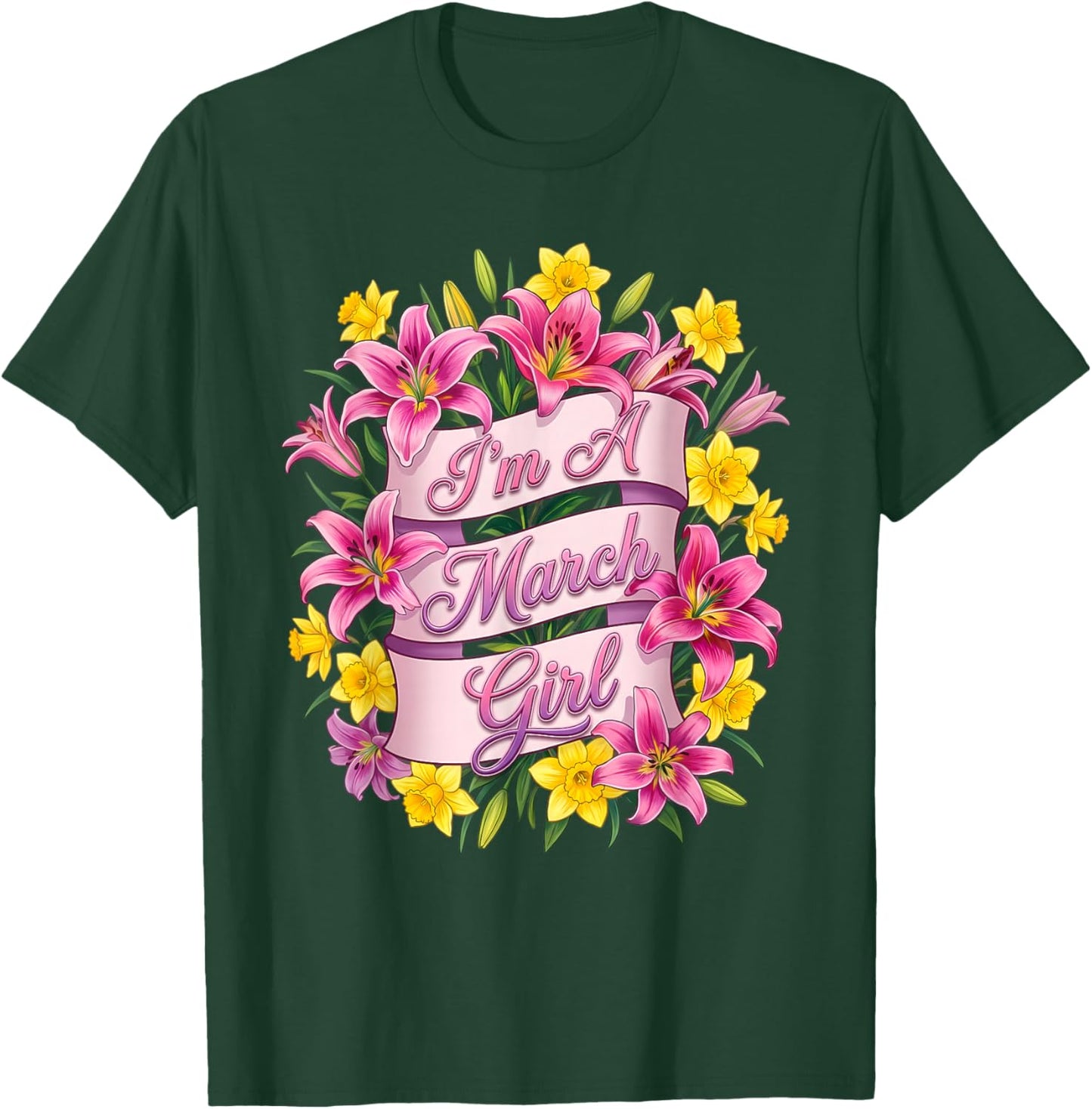 I'm A March Girl Daffodil Birth Flower Girls Birthday T-Shirt - T-Shirt | Forest