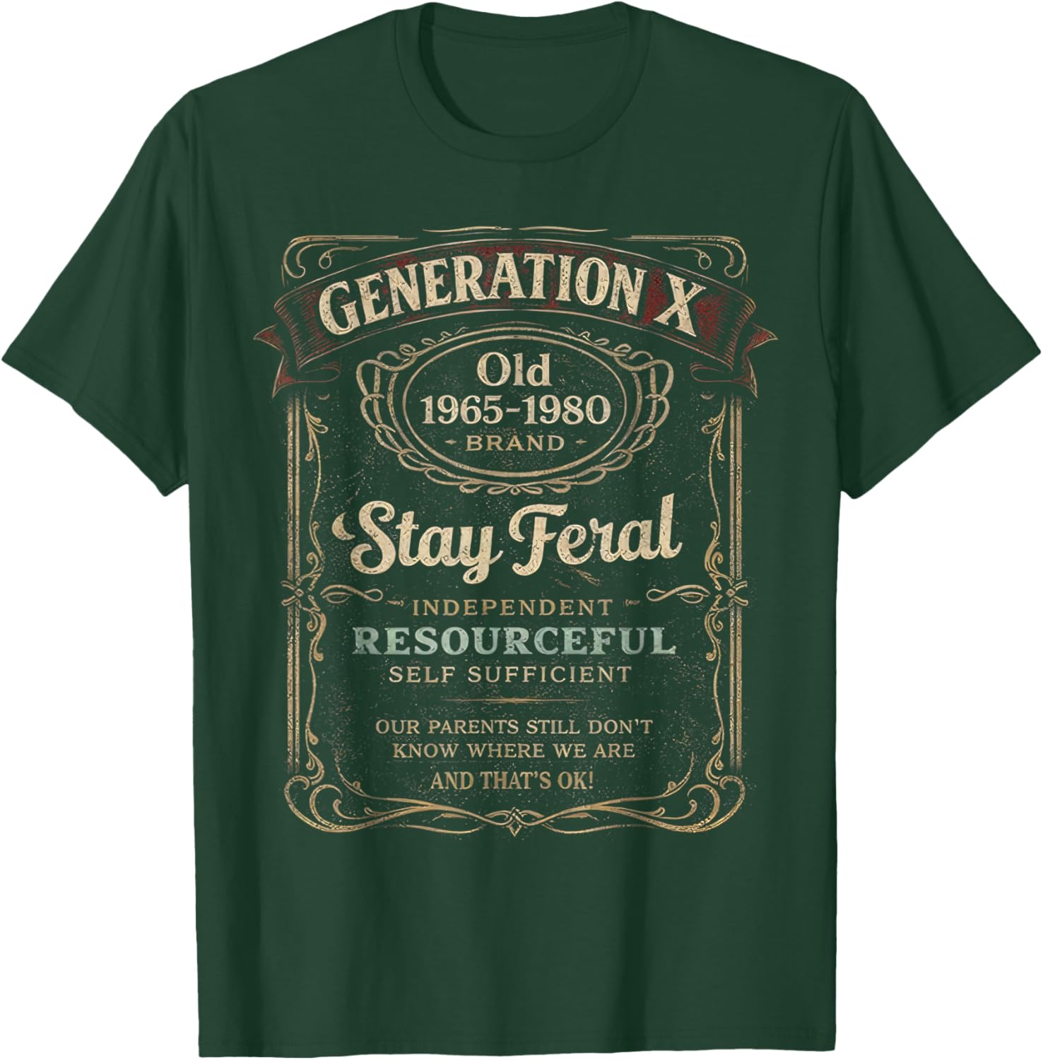 Generation X Stay Feral Born 1965 1980 Vintage T-Shirt - T-Shirt | Forest