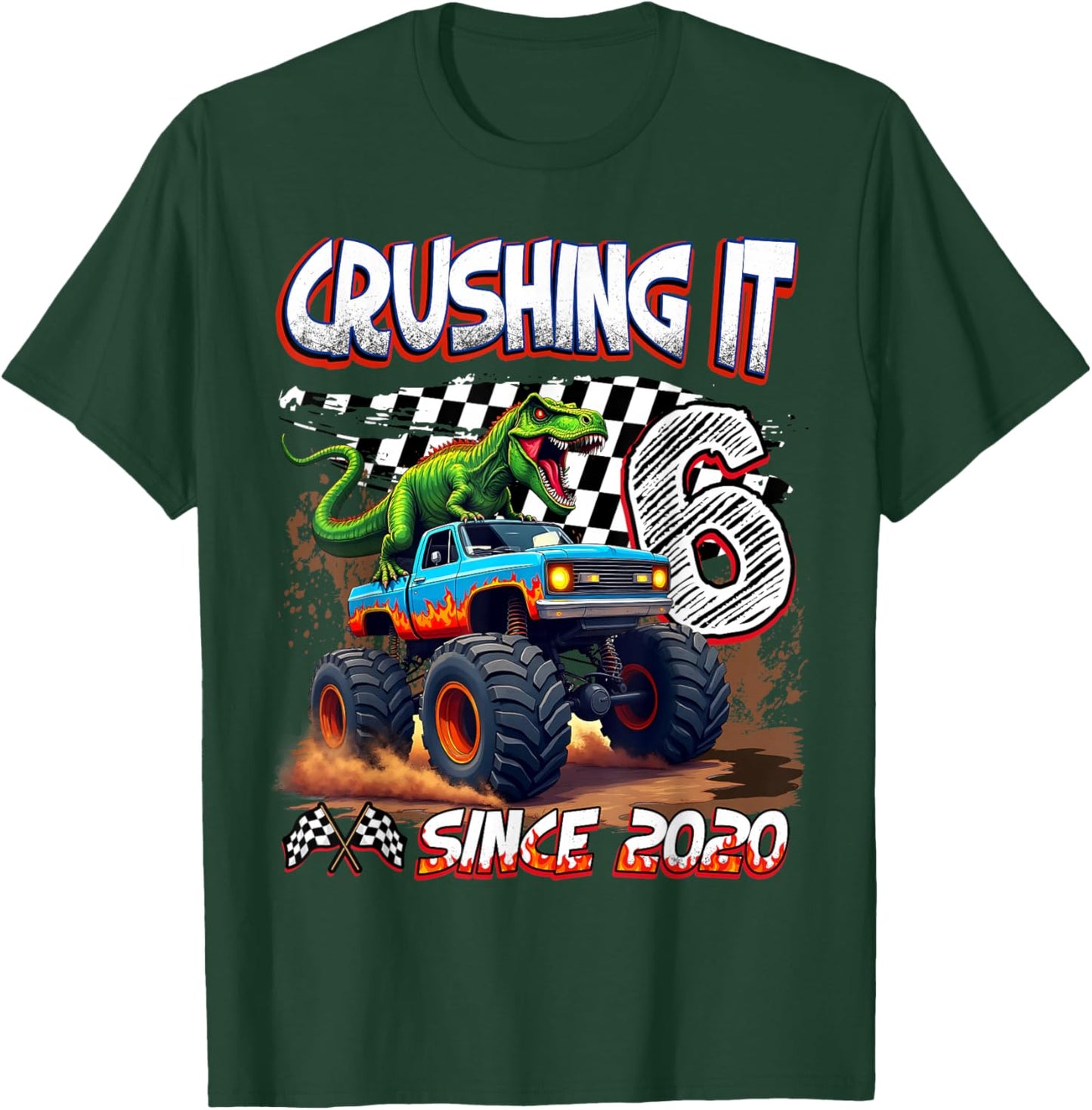 6th Birthday Monster Truck Dinosaur Crushing It Since 2020 T-Shirt - T-Shirt | Forest