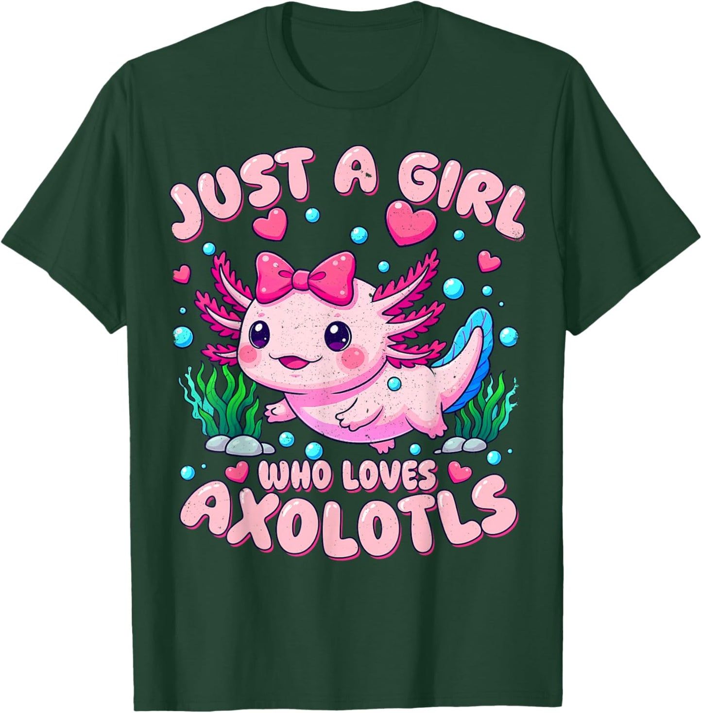 Cute Pink Axolotl Kawaii Just A Girl Who Loves Axolotls T-Shirt - T-Shirt | Forest