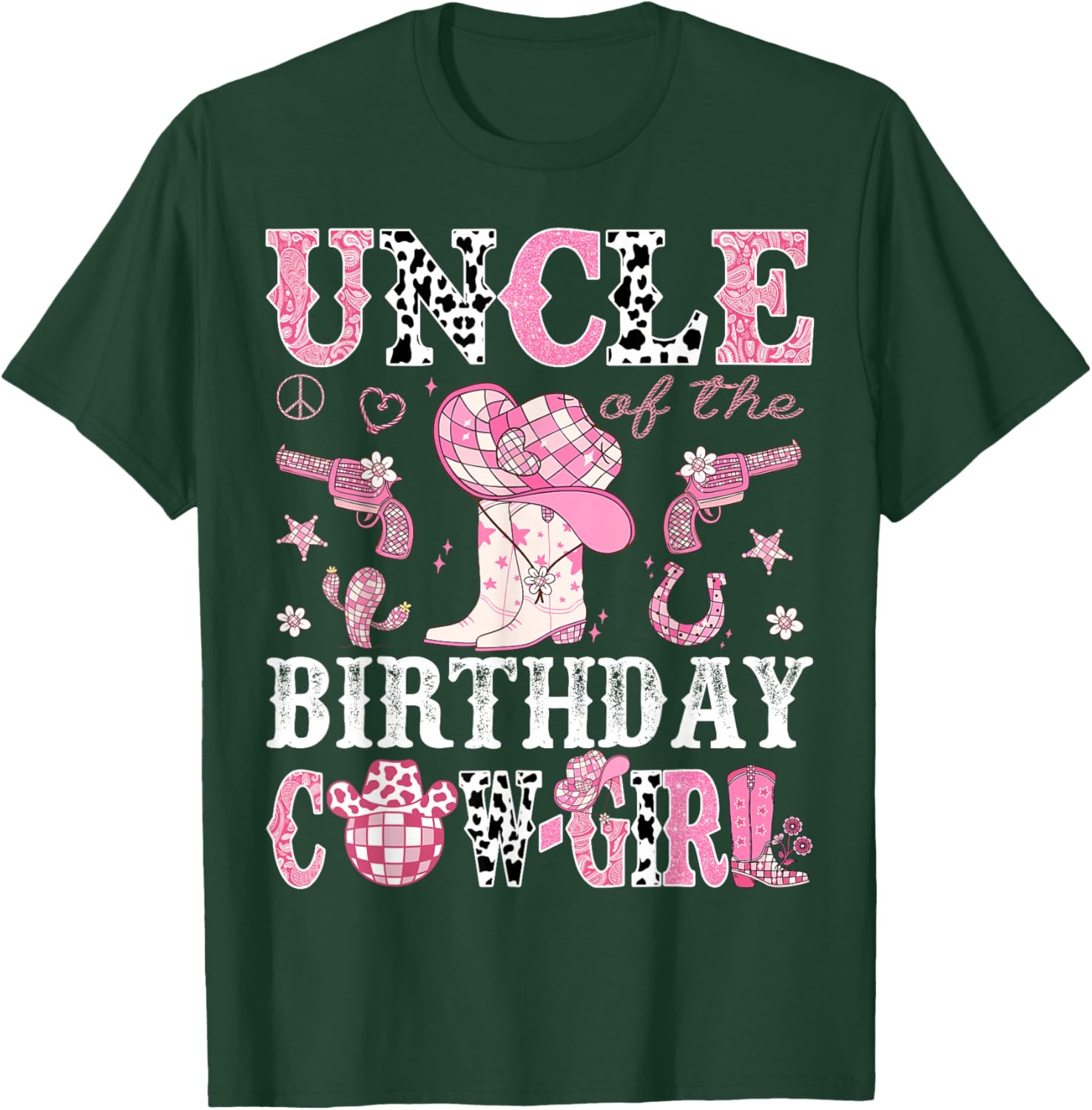 Uncle Of The Birthday Cow-Girl Pink Disco Rodeo Western T-Shirt - T-Shirt | Forest