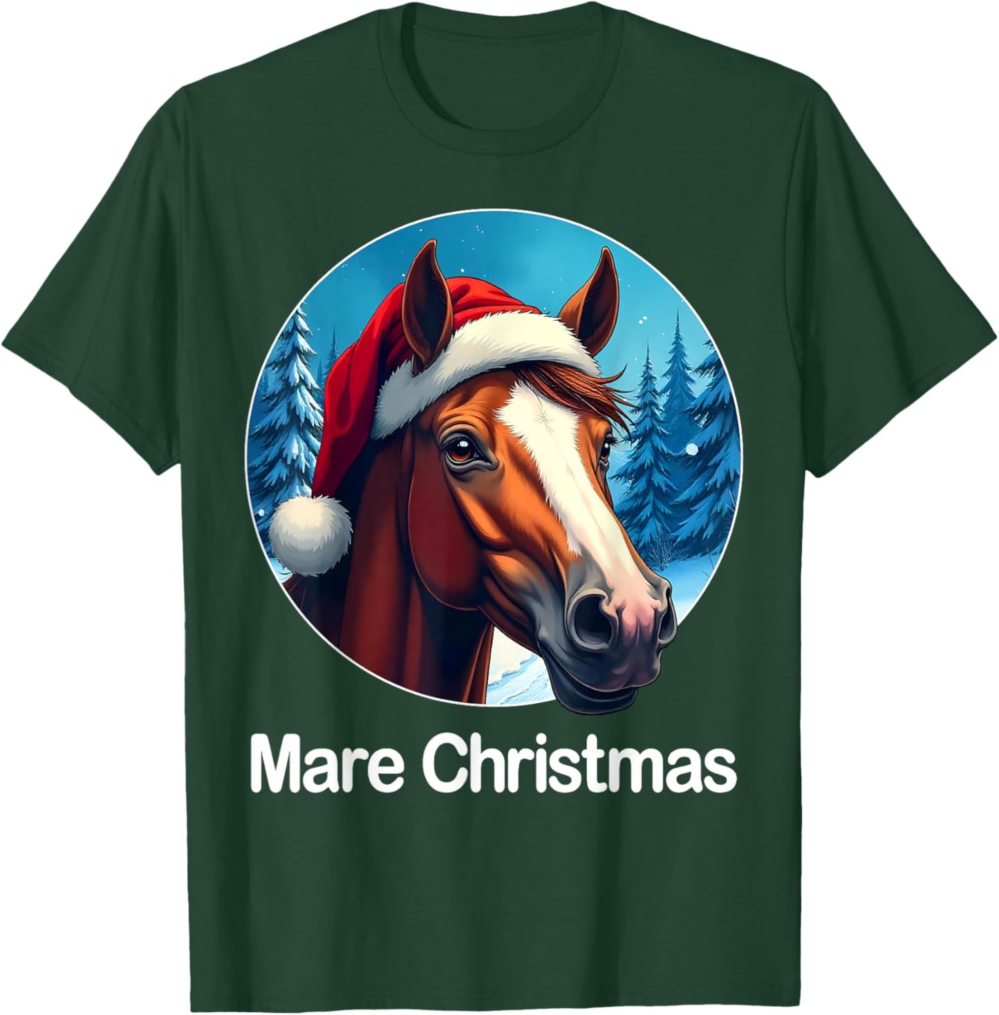 Funny Christmas Mare Horseback Riding Horse Lover Equestrian T-Shirt - T-Shirt | Forest