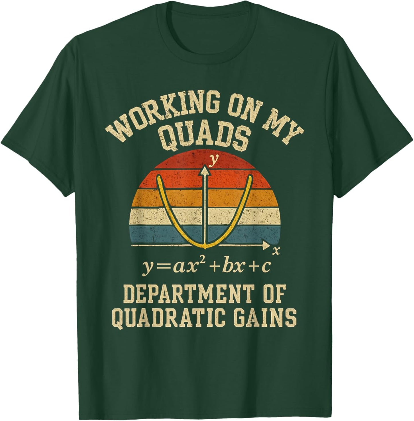 Working On My Quads Funny Retro Algebra Math Gym Teacher T-Shirt - T-Shirt | Forest