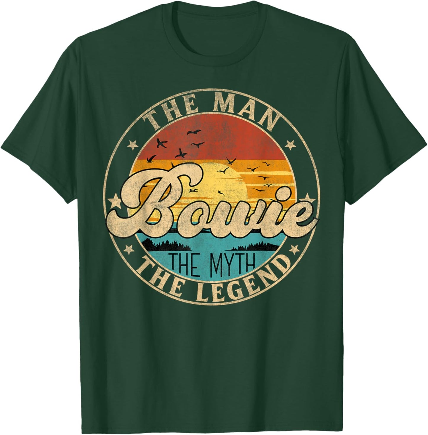 BOWIE The Man The Myth The Legend First Name T-Shirt - T-Shirt | Forest