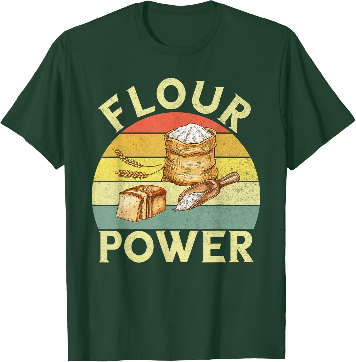 Flour Power Bread Baking T-Shirt - T-Shirt | Forest