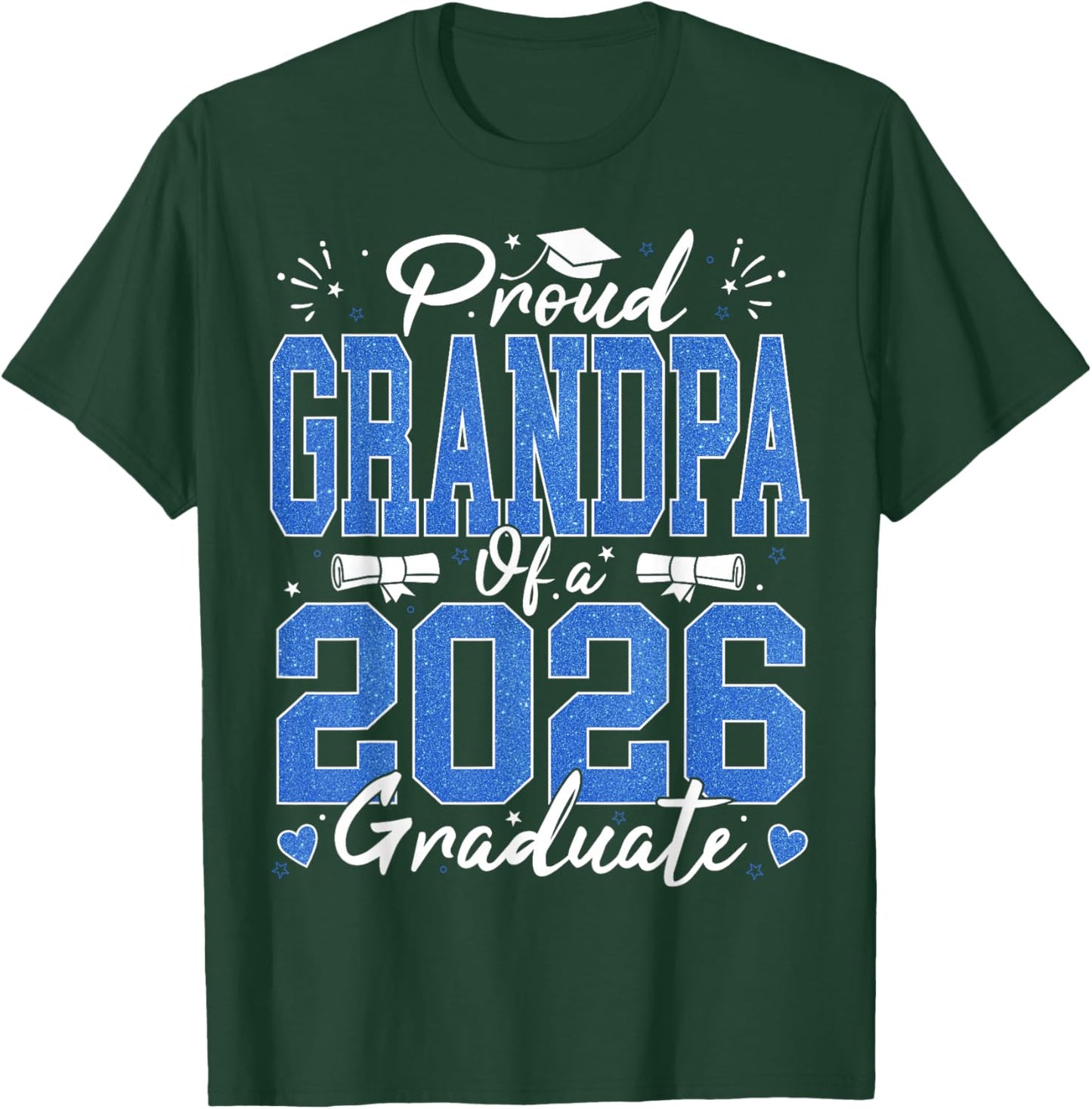 Proud Grandpa of A 2026 Graduate Senior 26 Graduation 2026 T-Shirt - T-Shirt | Forest