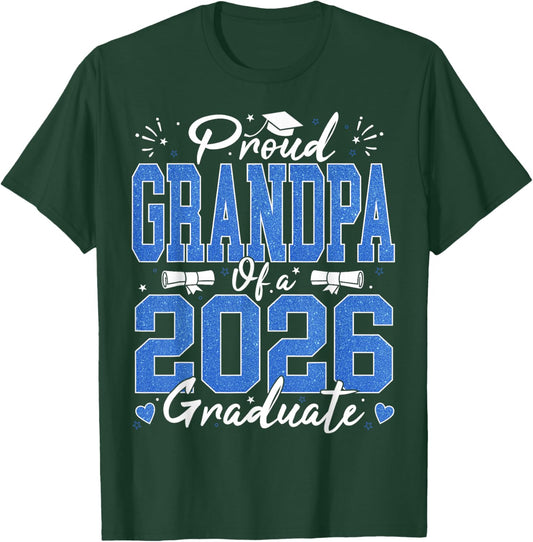 Proud Grandpa of A 2026 Graduate Senior 26 Graduation 2026 T-Shirt - T-Shirt | Forest