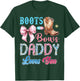 Boots or Bows Daddy Loves You Gender Reveal Western T-Shirt - T-Shirt | Forest