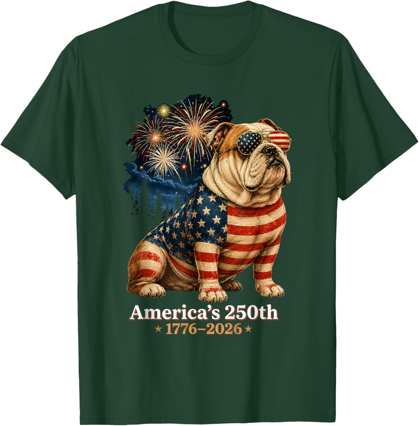 Bulldog America's 250th Anniversary 1776 2026 T-Shirt - T-Shirt | Forest