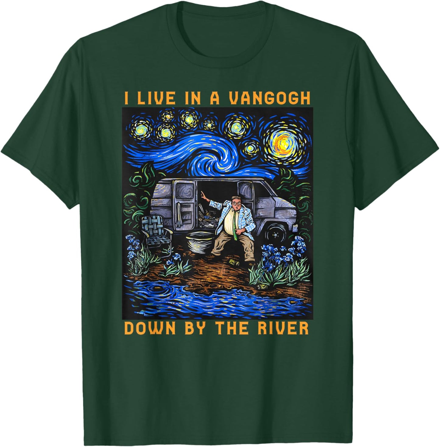 I Live in A Van-Gogh Down-by The River T-Shirt - T-Shirt | Forest