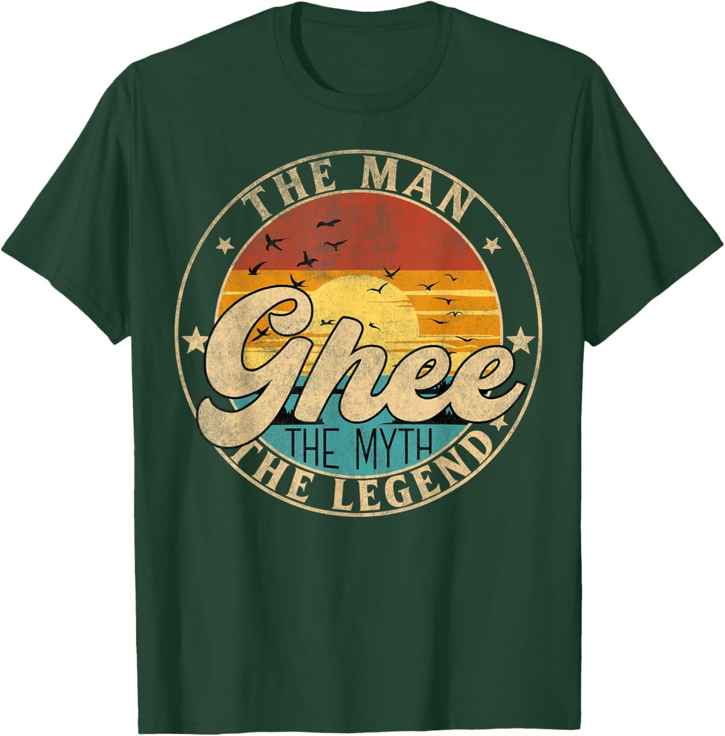 GHEE The Man The Myth The Legend First Name T-Shirt - T-Shirt | Forest