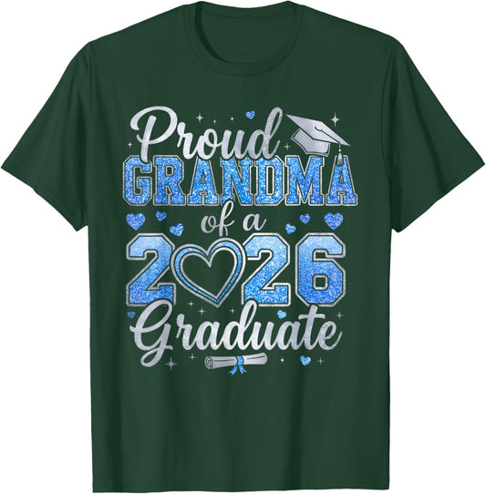 Proud Grandma of a Class of 2026 Graduate Senior Graduation T-Shirt - T-Shirt | Forest