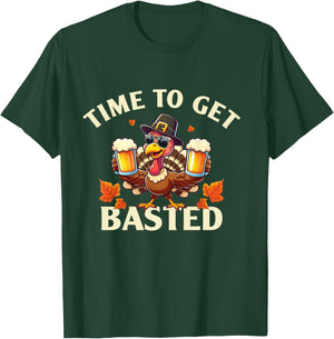 Time To Get Basted Funny Thanksgiving Turkey T-Shirt - T-Shirt | Forest