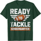 Ready To Tackle Kindergarten Football Back To School Boy Kid T-Shirt - T-Shirt | Forest