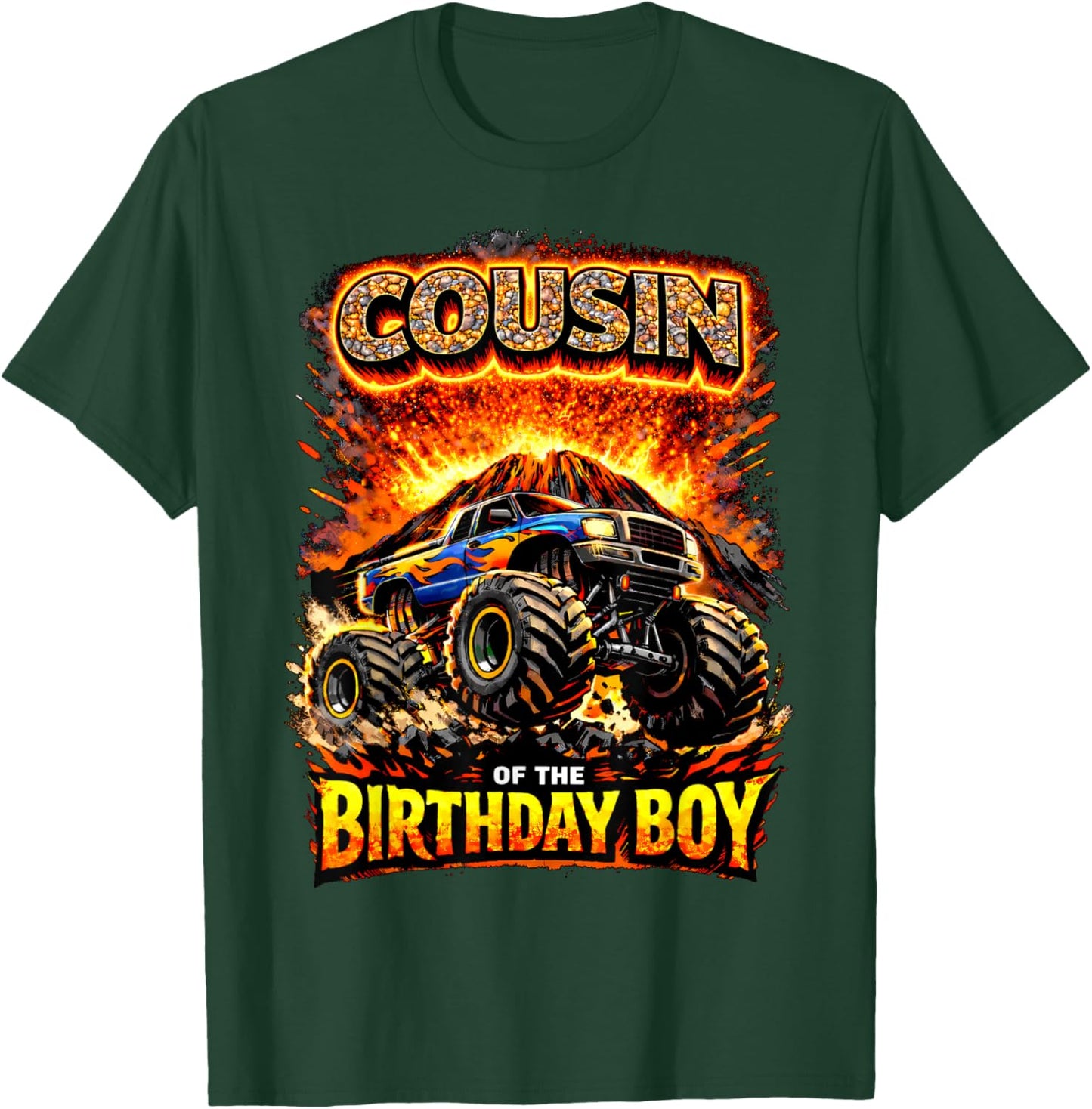 Cousin of the Birthday Boy Monster Truck Birthday Party T-Shirt - T-Shirt | Forest
