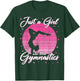 Just A Girl Who Loves Gymnastics Gymnast Women Girl T-Shirt - T-Shirt | Forest