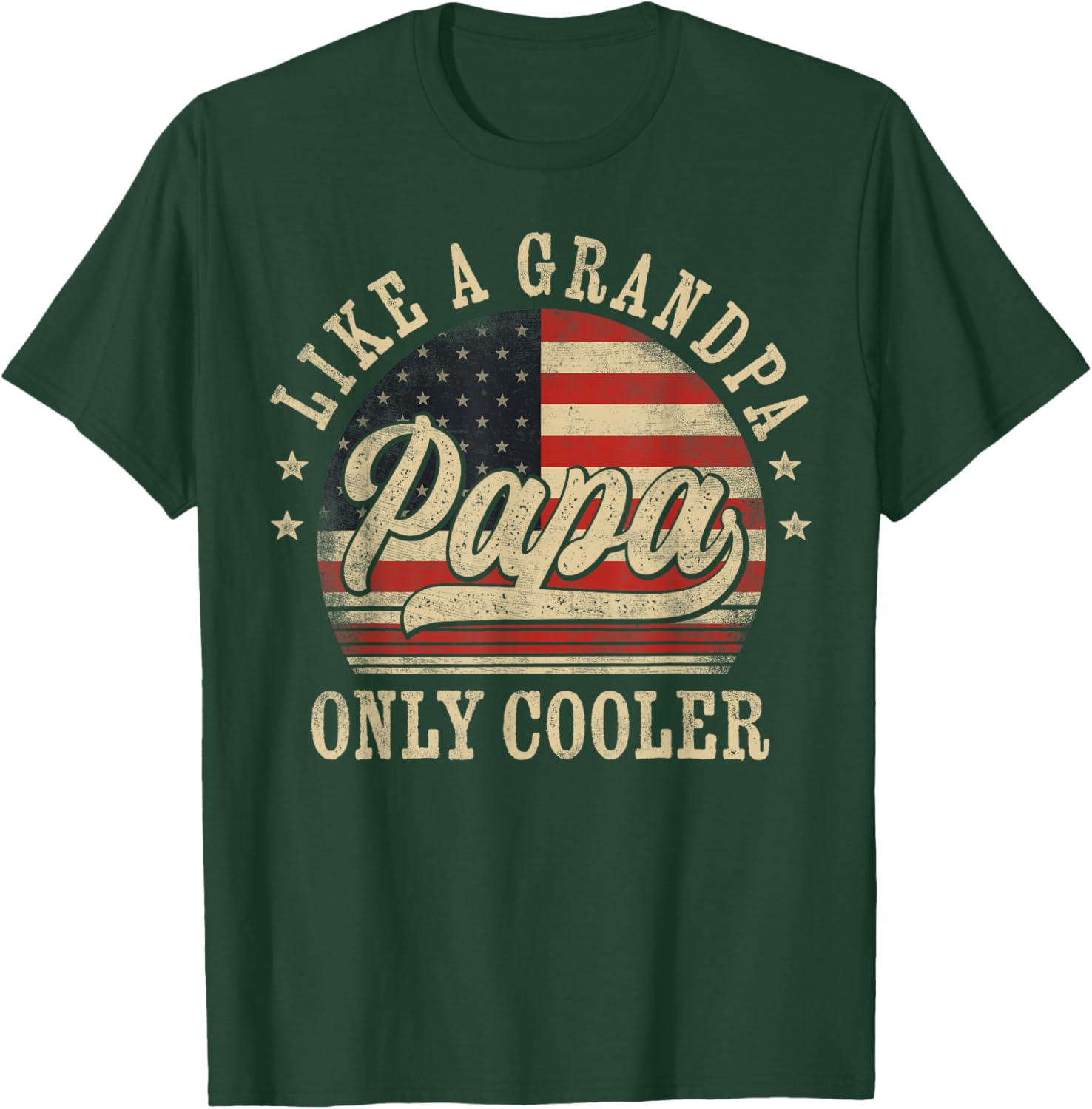 Papa Like a Grandpa Only Cooler Papa Father's Day T-Shirt - T-Shirt | Forest