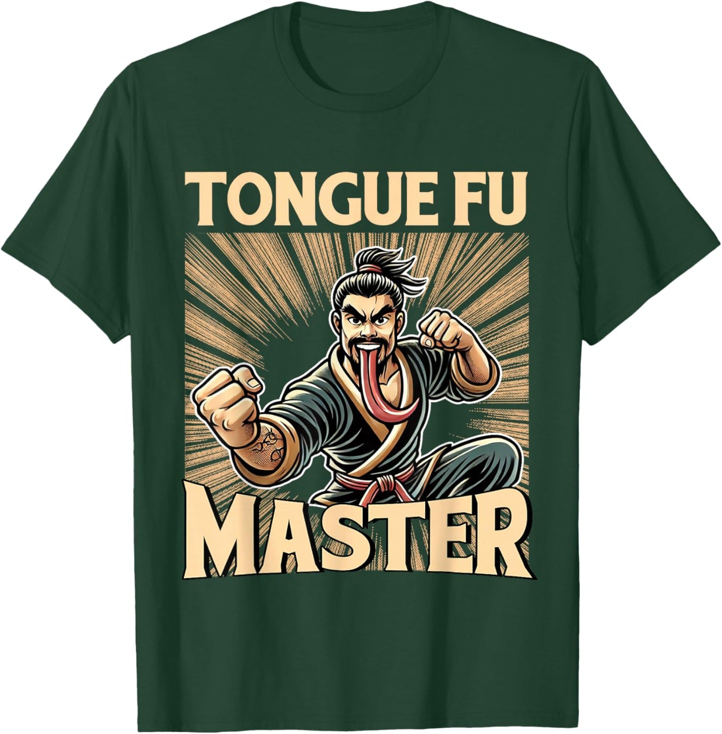 Tongue Fu Master Funny Martial Arts Humor T-Shirt - T-Shirt | Forest