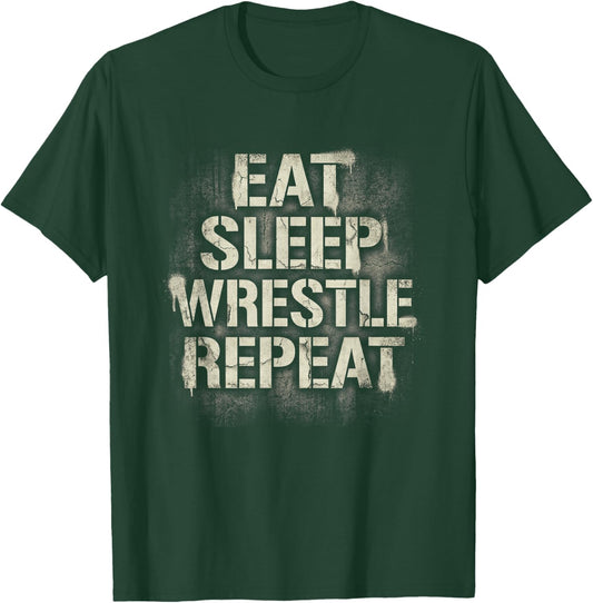 Funny Wrestling Eat Sleep Wrestle Repeat T-Shirt - T-Shirt | Forest