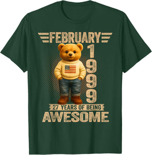 27 Years Old February 1999 Teddy Bear 27th Birthday Men Women T-Shirt - T-Shirt | Forest