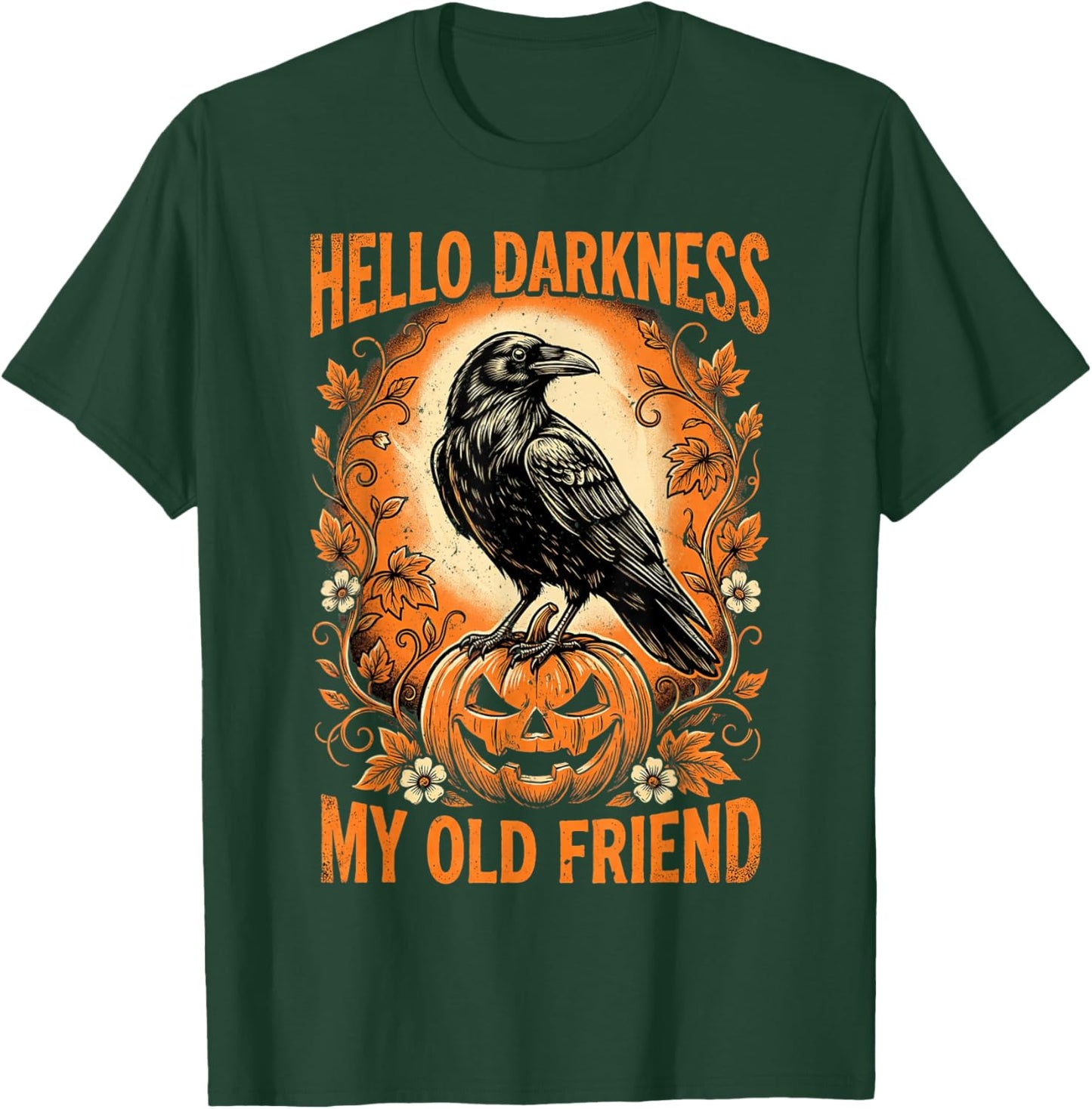 Hello Darkness My Old Friend Crow Raven Halloween Goth Humor T-Shirt - T-Shirt | Forest