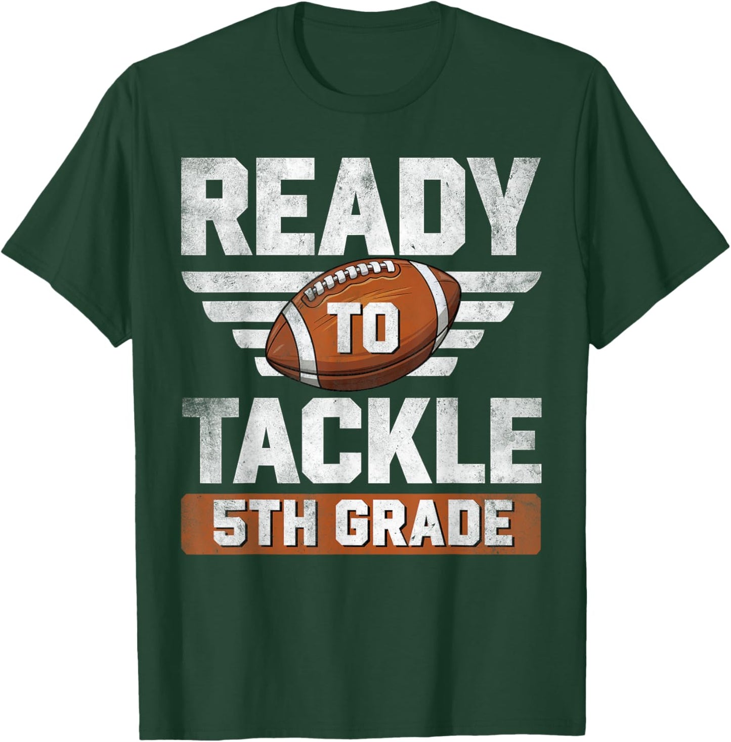 Ready To Tackle 5th Grade Football Back To School Boys Kids T-Shirt - T-Shirt | Forest