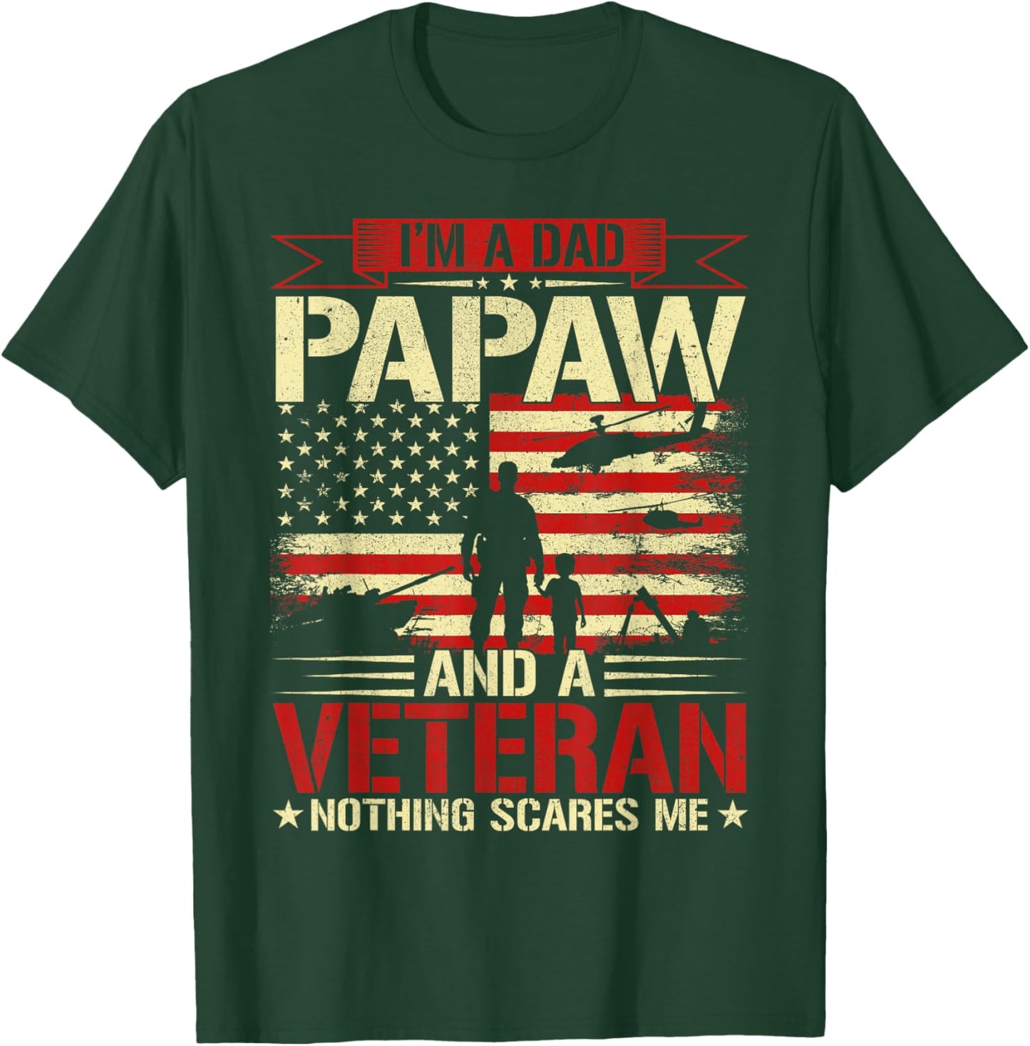 I'm A Dad Papaw And Veteran Fathers Day Papa Grandpa T-Shirt - T-Shirt | Forest