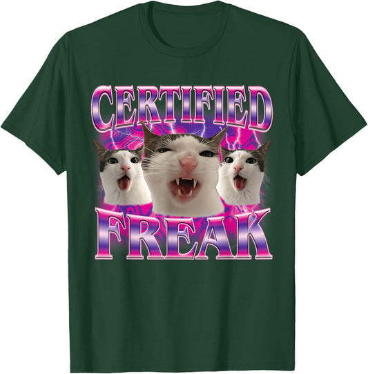 Certified Freak Eat Cement Cursed Cat Funny Cat Meme T-Shirt - T-Shirt | Forest