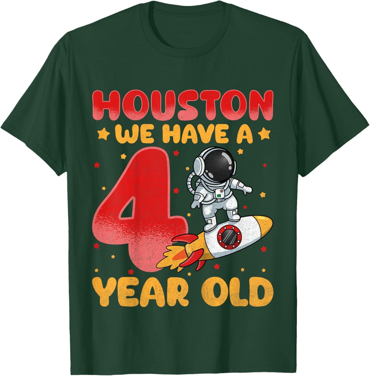 Kids Houston We Have A Four Year Old Space Astronaut 4th Birthday T-Shirt - T-Shirt | Forest