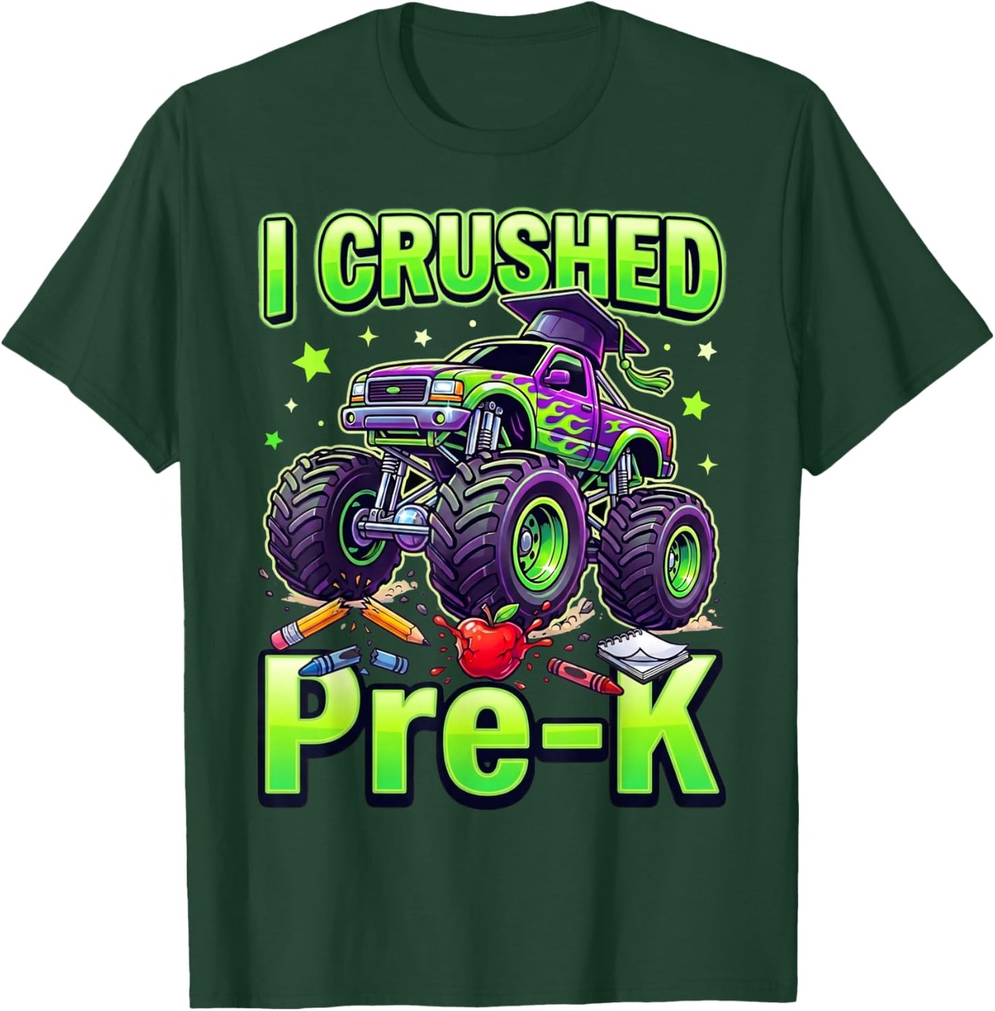 Graduation Pre-K Monster Truck Boys I Crushed Preschool Grad T-Shirt - T-Shirt | Forest