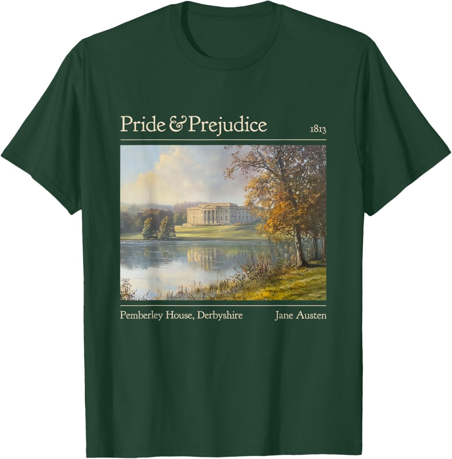 Jane Austen Pemberley 250e Anniversaire Orgueil et préjugés T-Shirt - T-Shirt | Forest