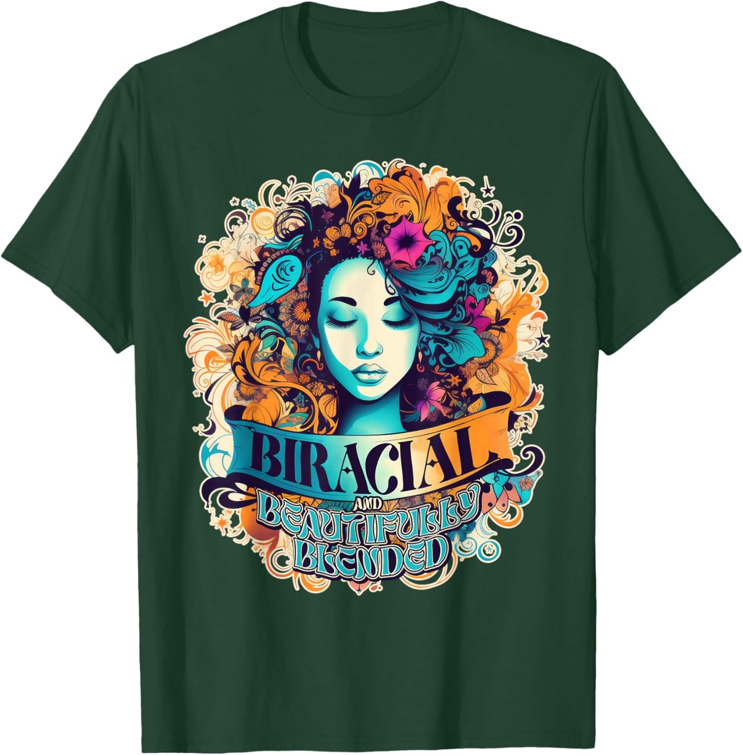 Biracial Beautifully Blended Women Girls Multicultural Proud T-Shirt - T-Shirt | Forest