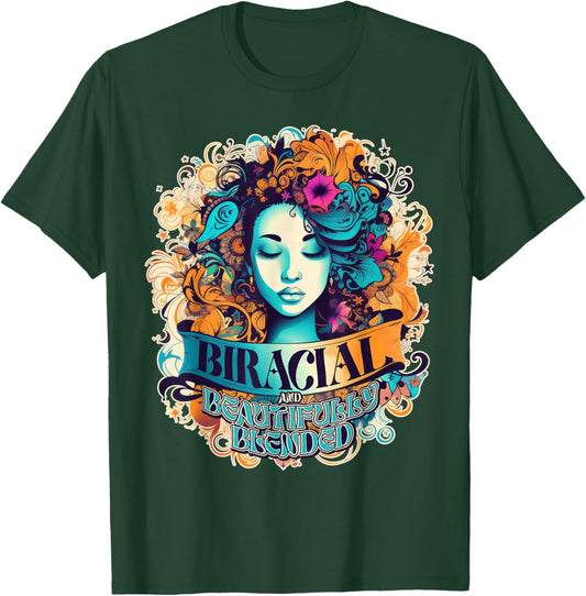 Biracial Beautifully Blended Women Girls Multicultural Proud T-Shirt - T-Shirt | Forest