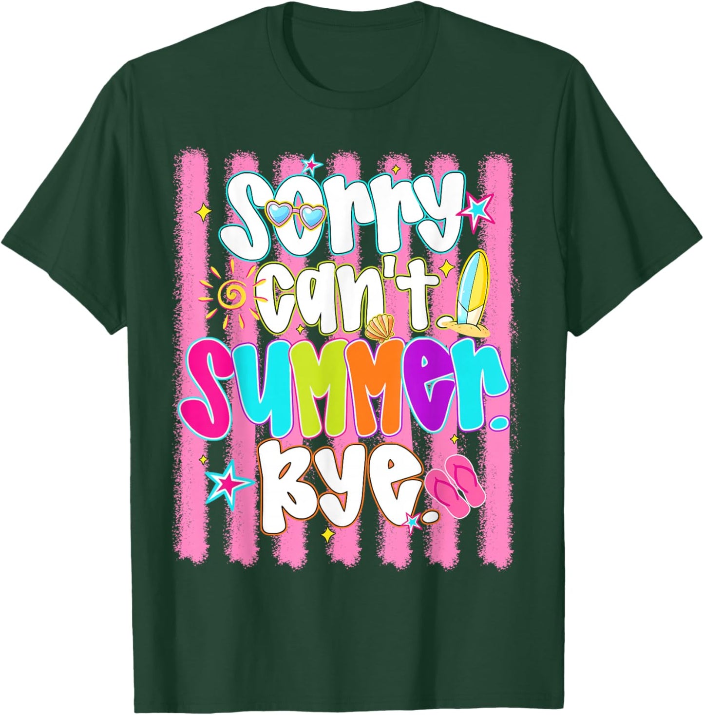 Last Day of School Teacher Retro Striped Sorry Can't Summer T-Shirt - T-Shirt | Forest